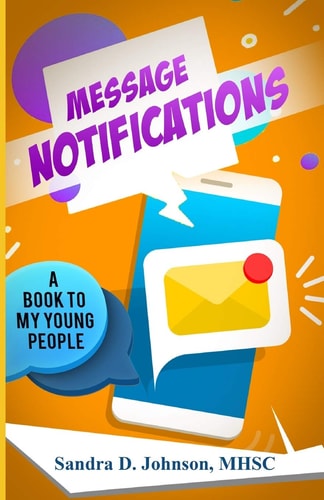 Message Notifications A Book to My Young People