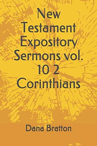 New Testament Expository Sermons Vol. 10 2 Corinthians