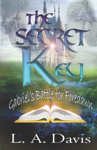 The Secret Key Gabriel Battle for Foredawn