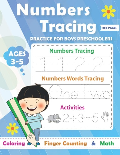 Numbers Tracing Practice for Boys Preschoolers Ages 3-5 Math Preschool Learning Book / Learn Tracing Numbers for Boys Ages 3-5 and Kindergarten
