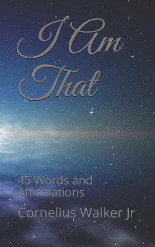 I Am That 45 Words and Affirmations