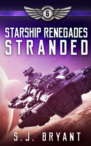 Starship Renegades Stranded