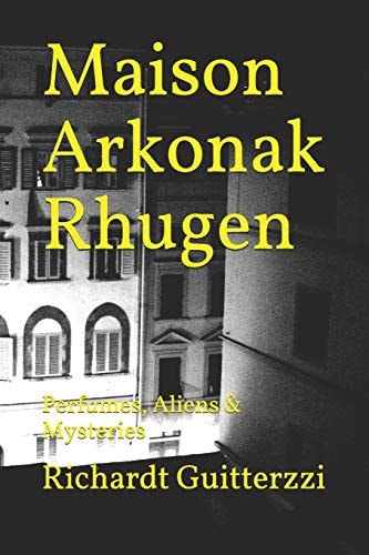 Maison Arkonak Rhugen Perfumes, Aliens and Mysteries