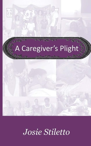A Caregiver's Plight