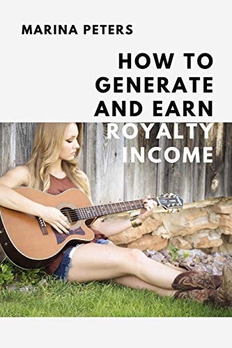 How to Generate and Earn Royalty Income From Casual Side Income to a New Investment Category