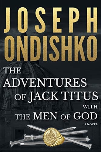 "The Adventures of Jack Titus with the Men of God"