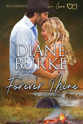 Forever Mine Billionaires in Love, Book Two