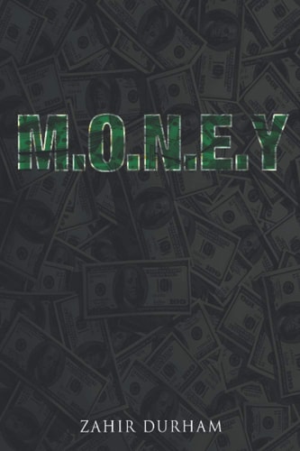 M. O. N. E. Y. Make Other Niggaz Envy You