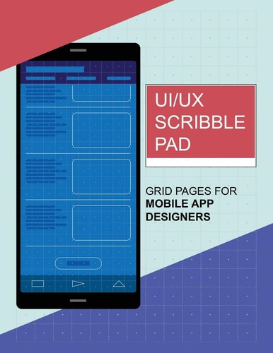 UI/UX Scribble Pad Grid Pages for UI/UX Designers