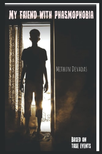 My Friend with Phasmaphobia Novella