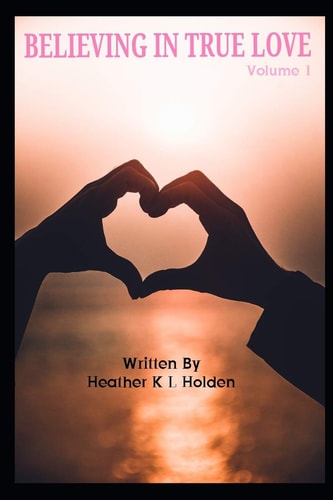 Believing In True Love
