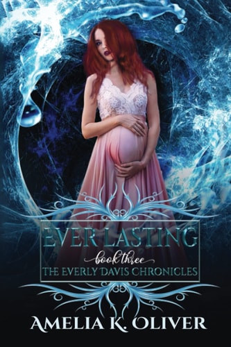 Ever Lasting Book Three