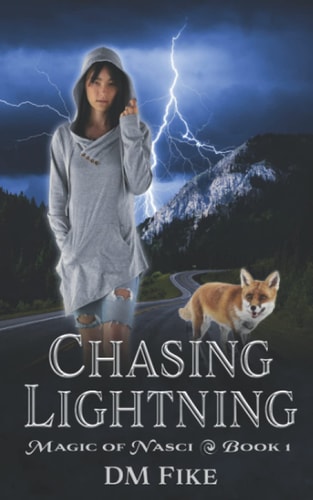 Chasing Lightning An Urban Fantasy Adventure