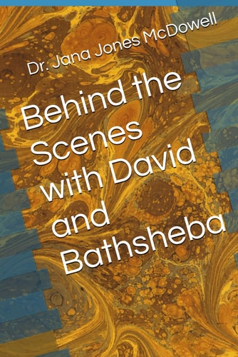 Behind the Scenes with David and Bathsheba