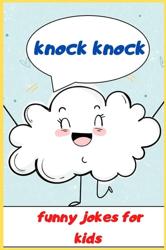 Funny Jokes for Kids Knock Knock for Kids