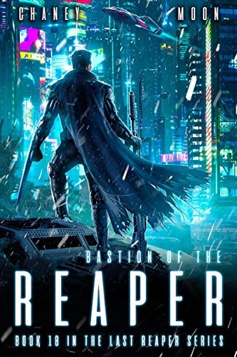 Bastion of the Reaper A Military Scifi Epic
