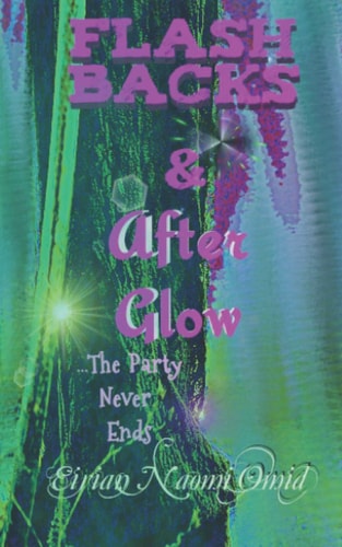 Flashbacks and Afterglow The Party Never Ends