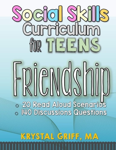 Social Skills for Teens Friendship Skills