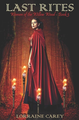 Last Rites Women of the Willow Wood, Book 3