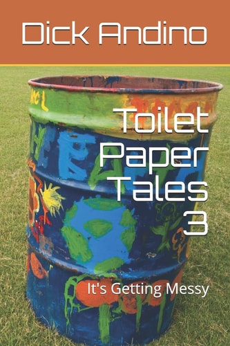 Toilet Paper Tales 3 It's Getting Messy