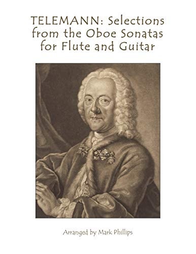 Telemann Selections from the Oboe Sonatas for Flute and Guitar