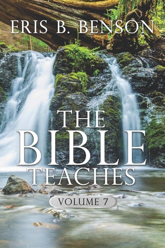 The Bible Teaches 7