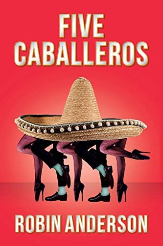 Five Caballeros