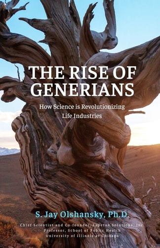 The Rise of Generians How Science Is Revolutionizing Life Industries