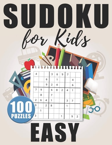 Sudoku For Kids Easy 100 Large Size Sudokus - Easy Level with Solutions