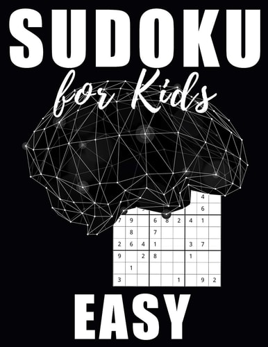 Sudoku For Kids Easy 100 Large Size Sudokus - Easy Level with Solutions