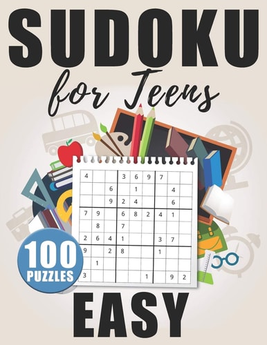 Sudoku For Teens Easy 100 Large Size Sudokus - Easy Level with Solutions