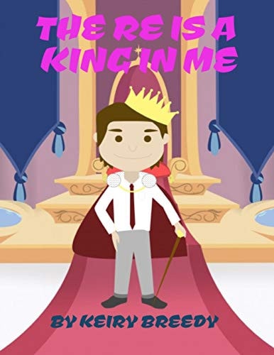 There Is A King In Me