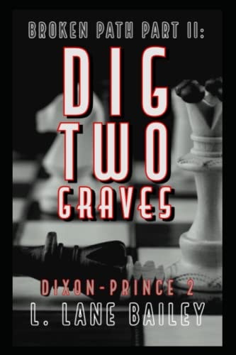 Dig Two Graves Broken Path Book 2