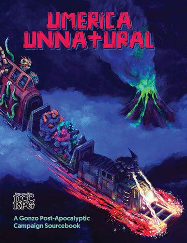 Umerica Unnatural A Gonzo Post-Apocalyptic Campaign Source Book