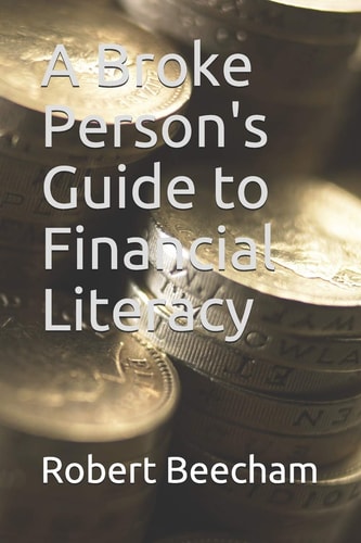 A Broke Person's Guide to Financial Literacy