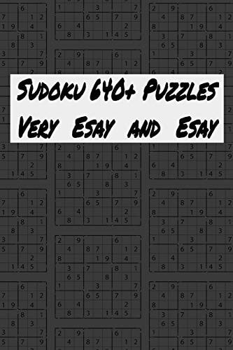 Sudoku, 640+ Puzzles Very Esay and Esay Sudoku Puzzle Book for Adults and Kids