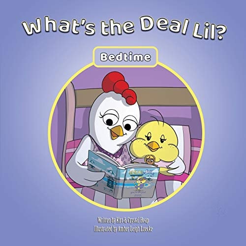What's the Deal Lil? Bedtime
