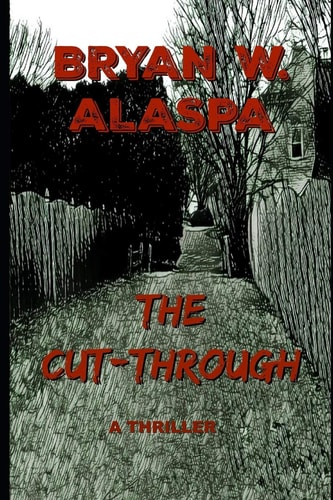 The Cut-Through A Thriller