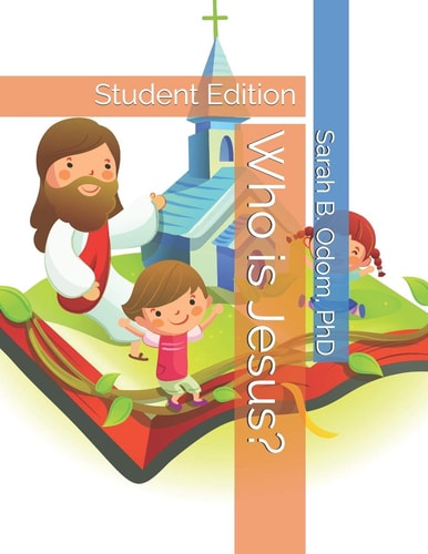 Who is Jesus? Student Edition