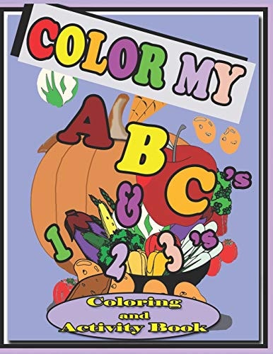 Color My ABC's and 123's Coloring and Activity Book