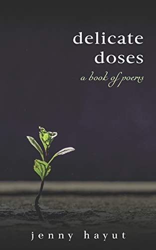 Delicate Doses A Book of Poems