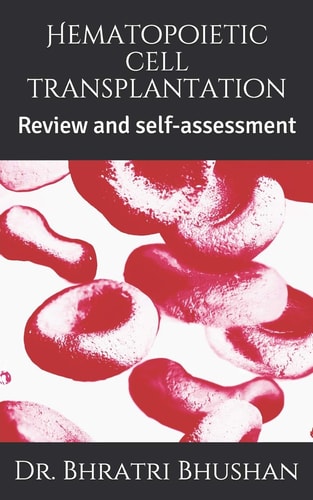 Hematopoietic Cell Transplantation Review and Self-Assessment
