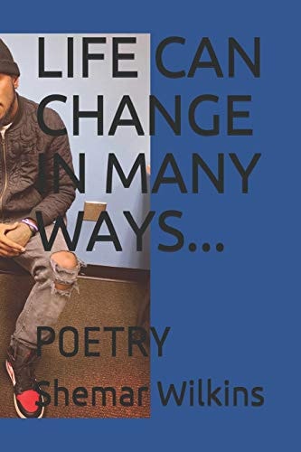 Life Can Change in Many Ways Poetry