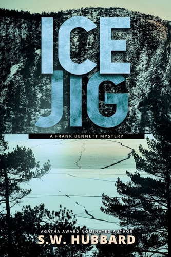 Ice Jig A Small Town, Outdoor Adventure Mystery