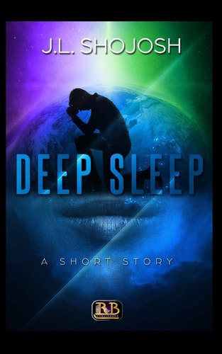 Deep Sleep A Short Story
