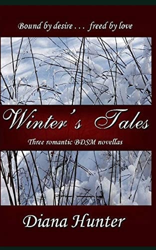 Winter's Tales Three Romantic BDSM Novellas