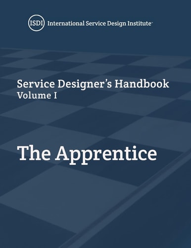 Service Designer's Handbook - The Apprentice Volume I