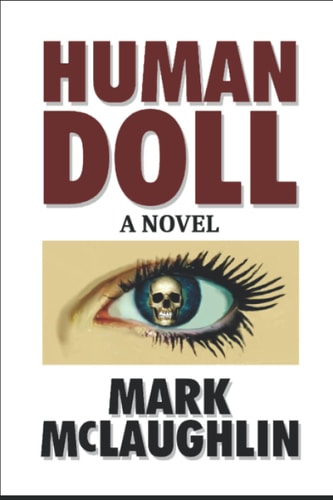 Human Doll A Novel