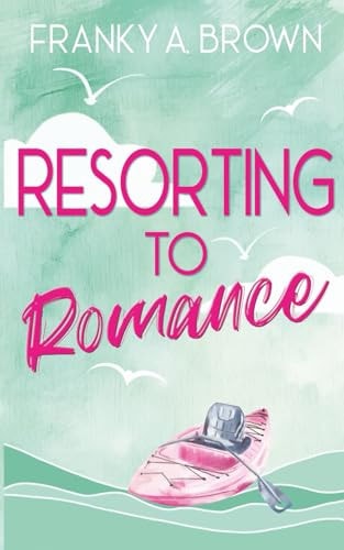 Resorting to Romance