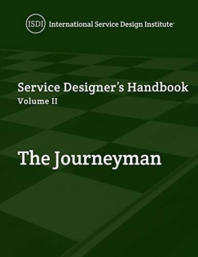 Service Designer's Handbook - The Journeyman Volume II